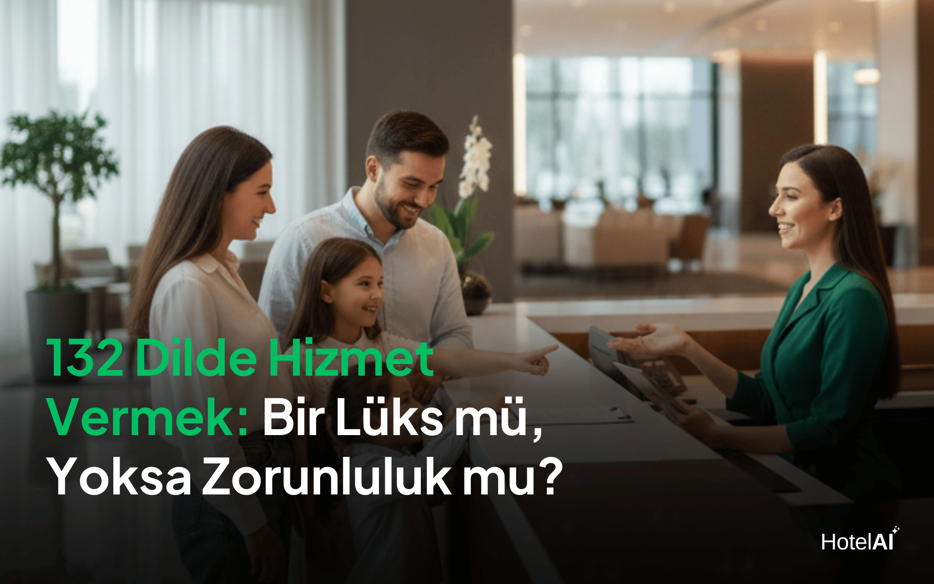 132 Dilde Hizmet Vermek: Bir Lüks mü, Yoksa Zorunluluk mu?